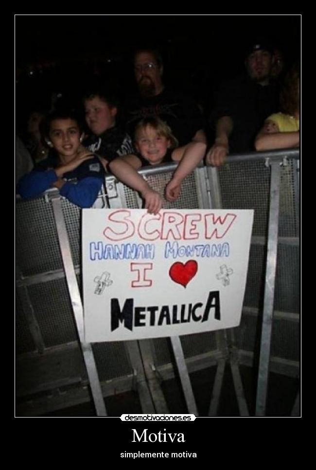 carteles metallica desmotivaciones