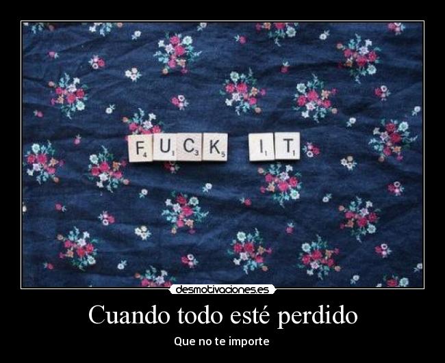 Cuando todo esté perdido -