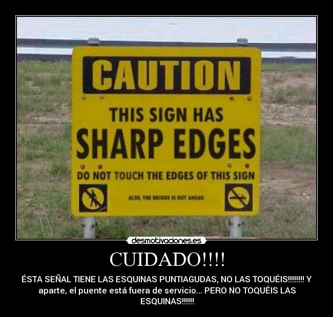 CUIDADO!!!! -