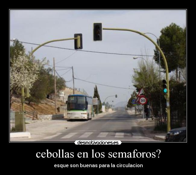 carteles semaforos desmotivaciones