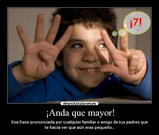 ¡Anda que mayor! - 