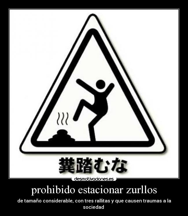 prohibido estacionar zurllos -