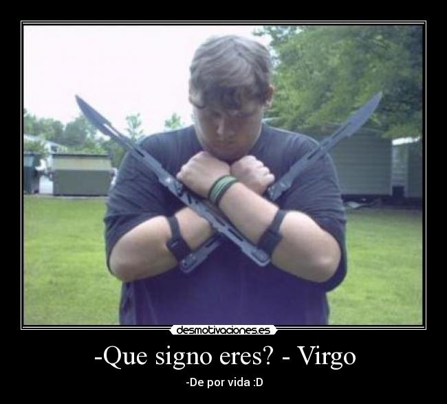 -Que signo eres? - Virgo - 