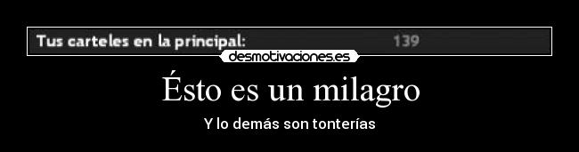 Ésto es un milagro - 