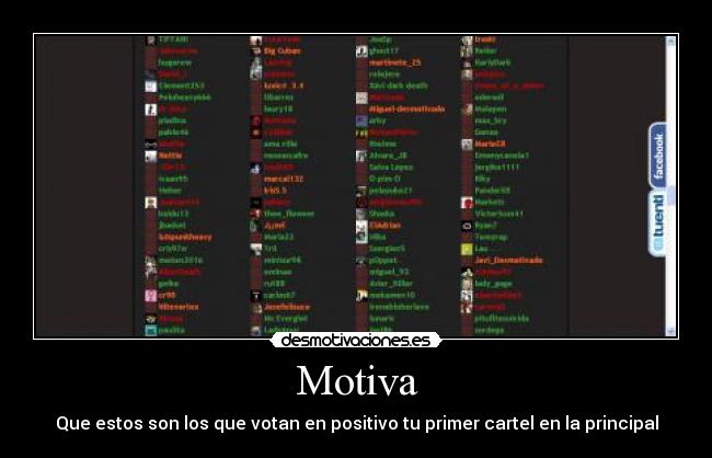 Motiva - Que estos son los que votan en positivo tu primer cartel en la principal