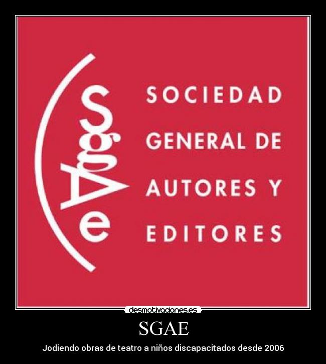 carteles sgae desmotivaciones