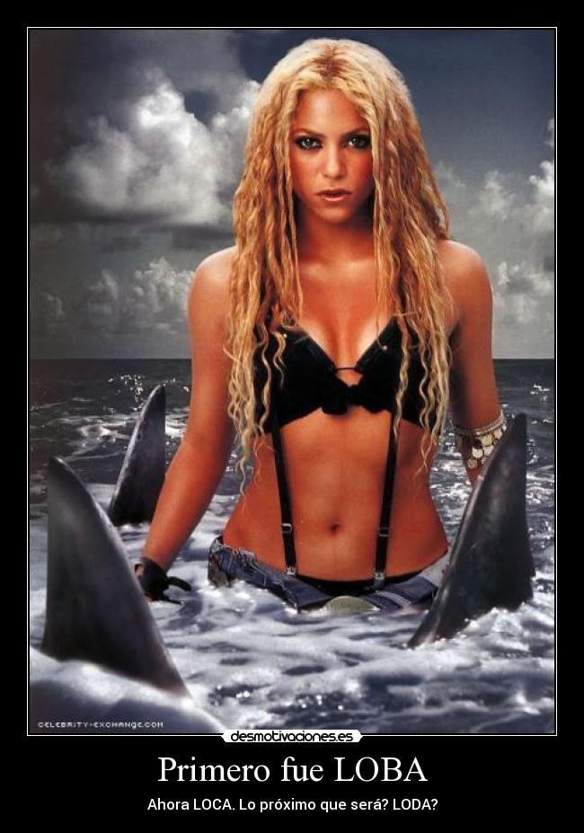 carteles shakira loca desmotivaciones