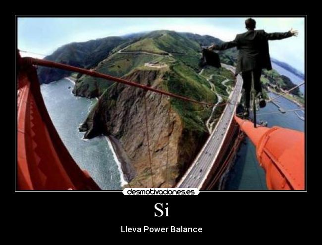Si - Lleva Power Balance