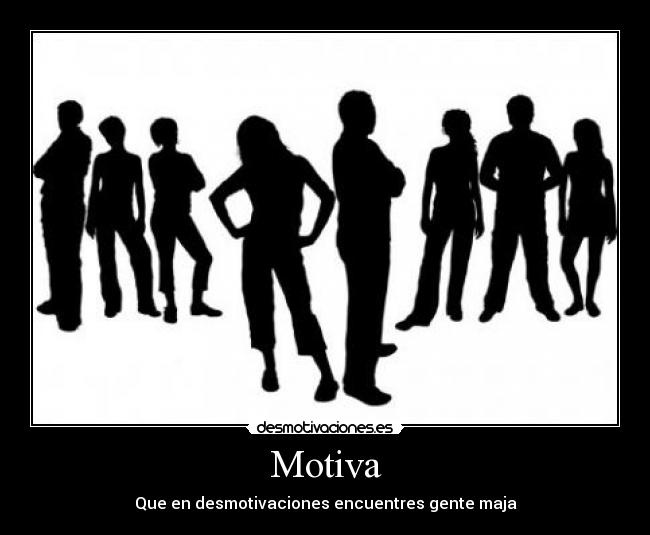 carteles gentedesmotivaciones desmotivaciones