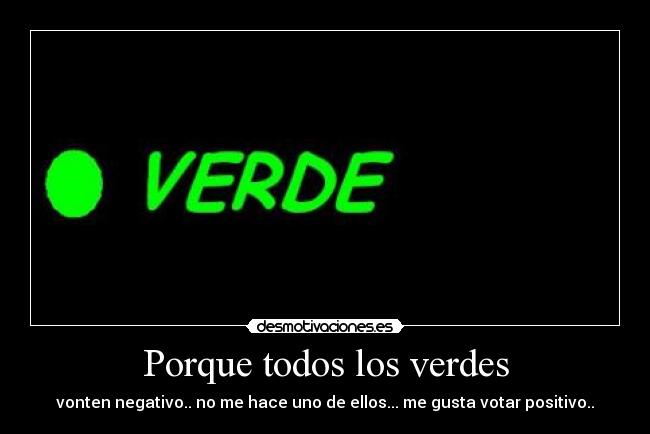 carteles verdes desmotivaciones