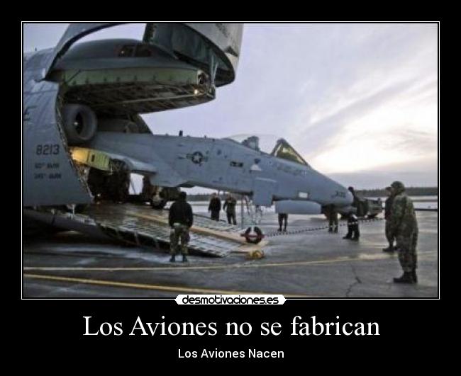 Los Aviones no se fabrican -