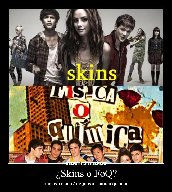 ¿Skins o FoQ? - 
