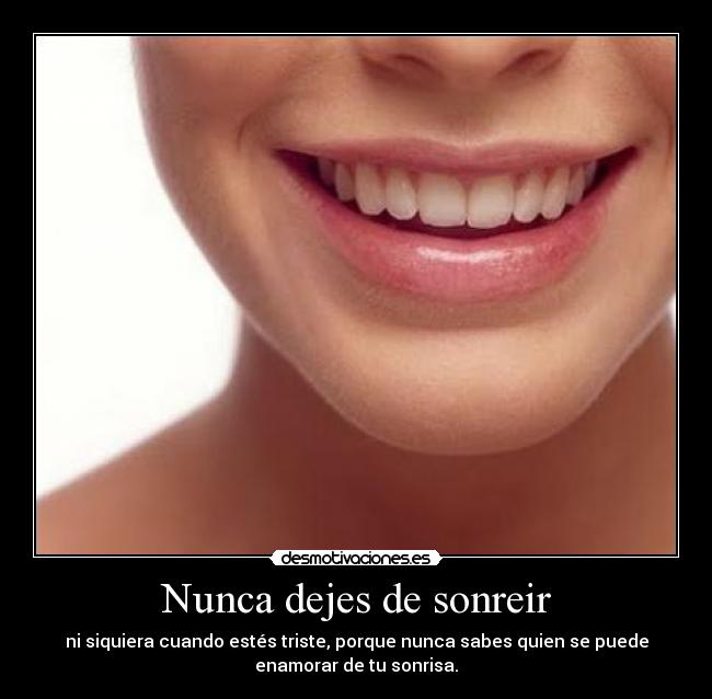 Nunca dejes de sonreir -