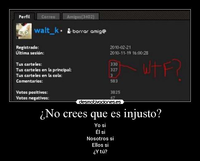 carteles senor desmotivaciones desmotiva guarida ataque injusto injusticias walt walt_k wtf dictadura desmotivaciones