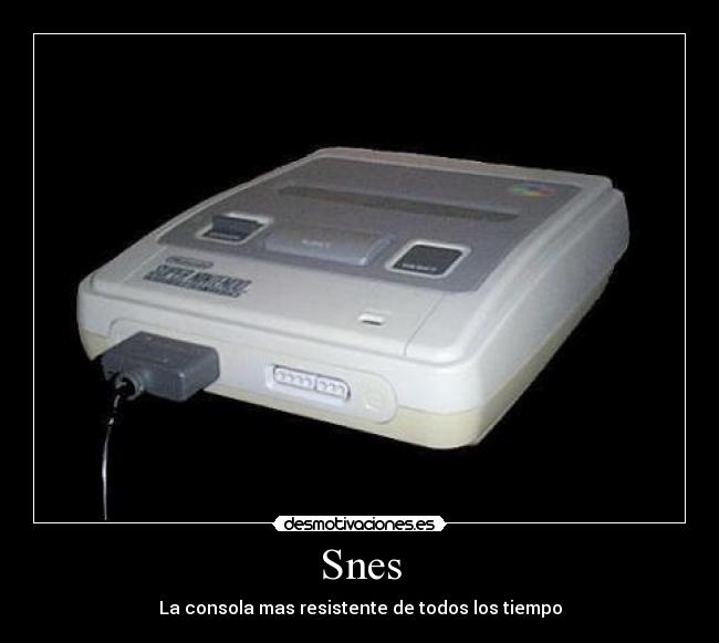 Snes - La consola mas resistente de todos los tiempo