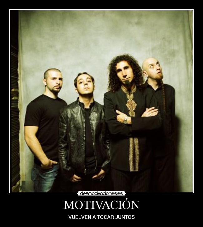 MOTIVACIÓN - VUELVEN A TOCAR JUNTOS