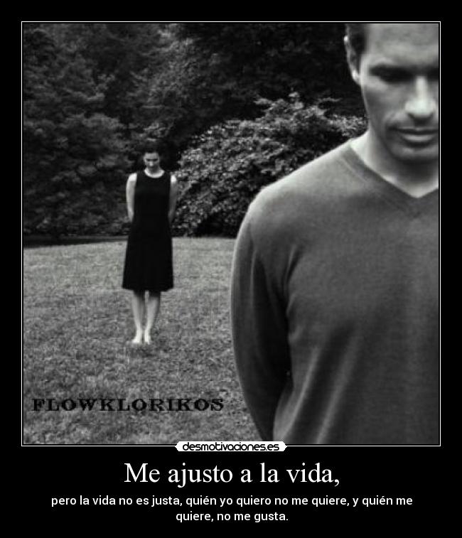 carteles vida desamor vida flowklorikos desmotivaciones