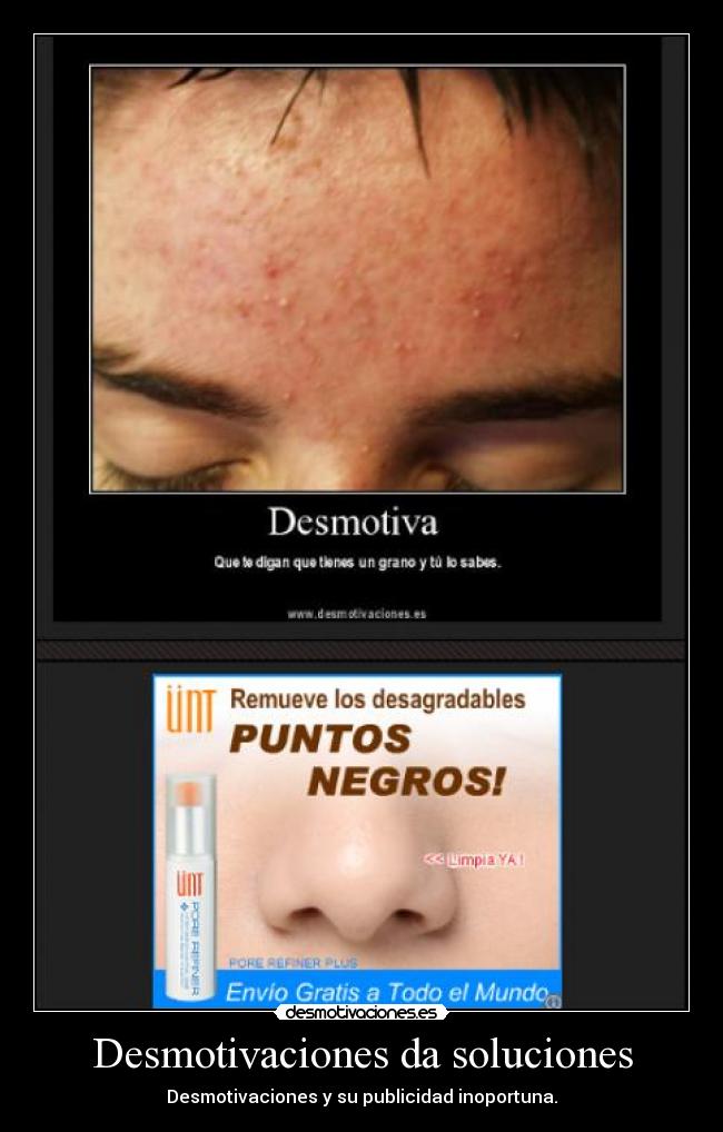 Desmotivaciones da soluciones - Desmotivaciones y su publicidad inoportuna.
