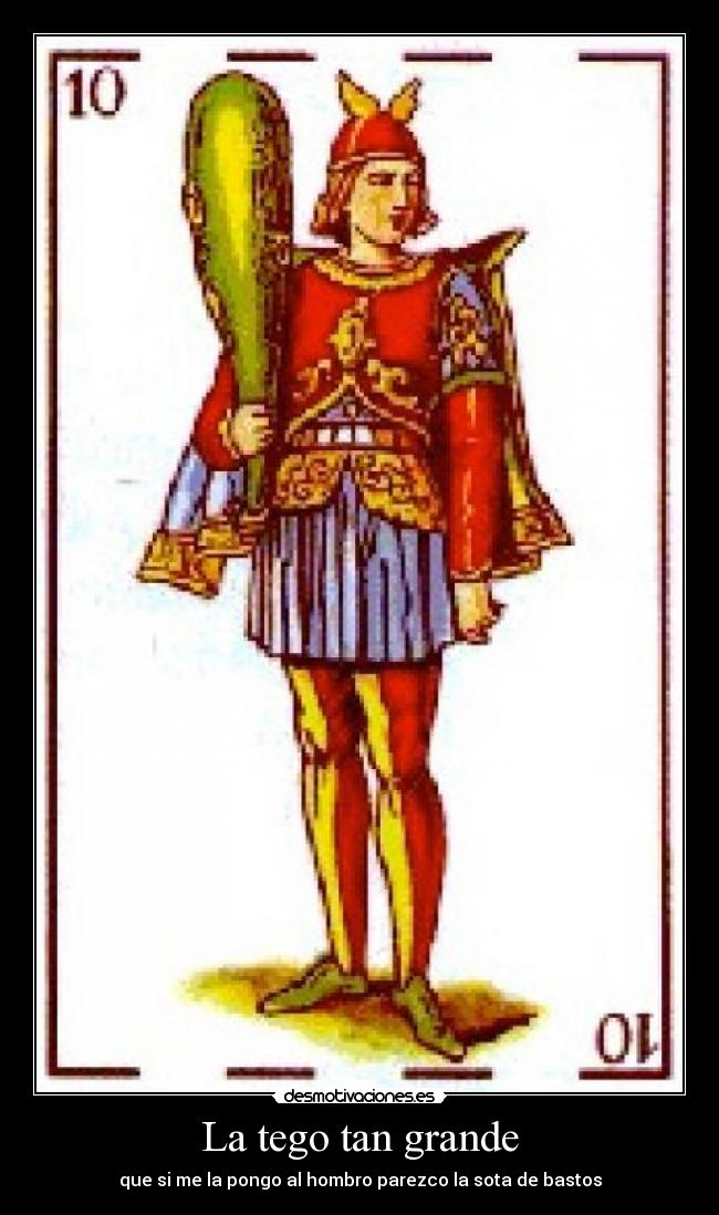 La tego tan grande - 