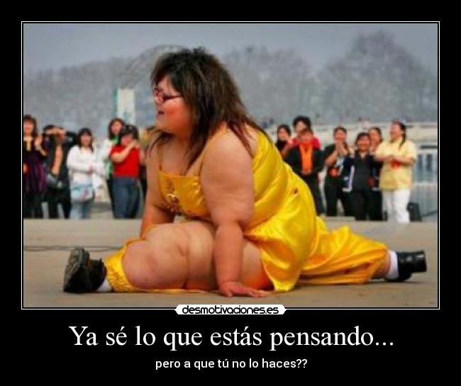 Ya sé lo que estás pensando... - 