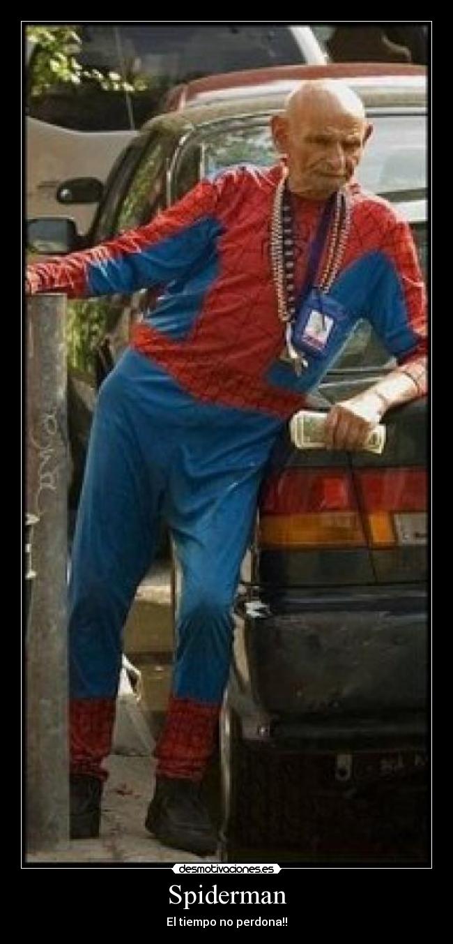 Spiderman - El tiempo no perdona!!
