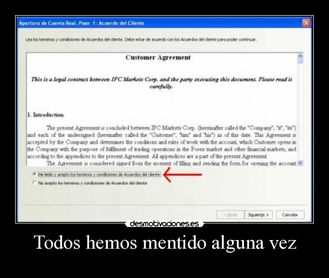 carteles lhe leido acepto los terminos condiciones uso mentira desmotivaciones