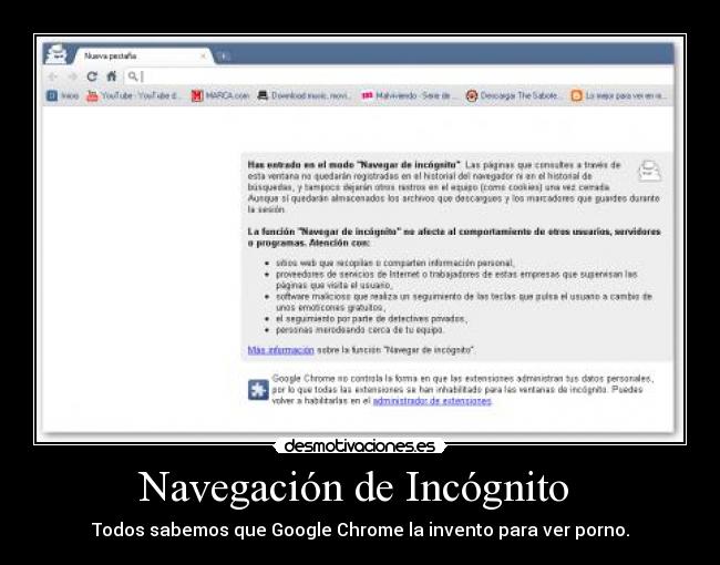 Navegación de Incógnito  - Todos sabemos que Google Chrome la invento para ver porno.