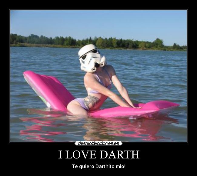 I LOVE DARTH - 