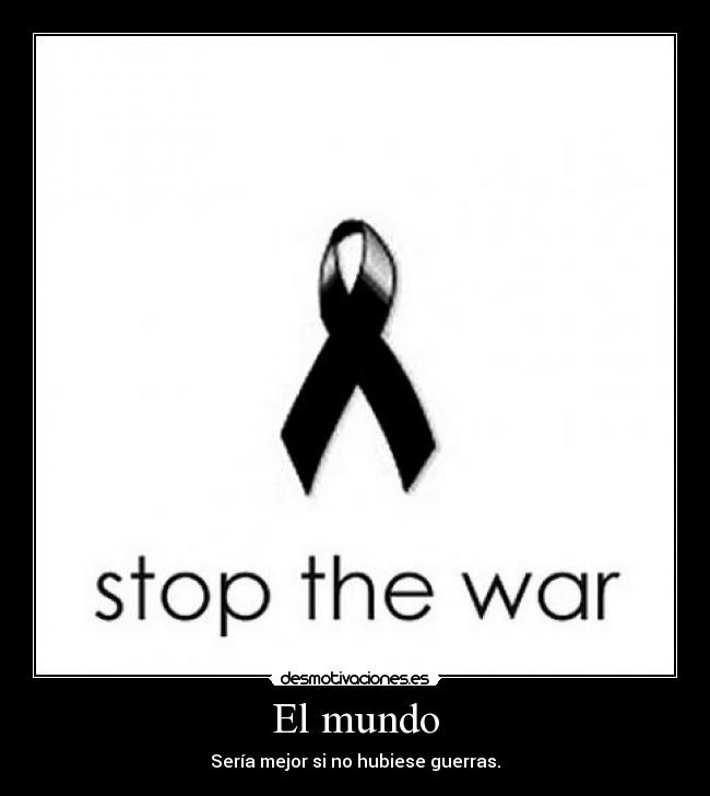 carteles mundo mundo desmotivaciones