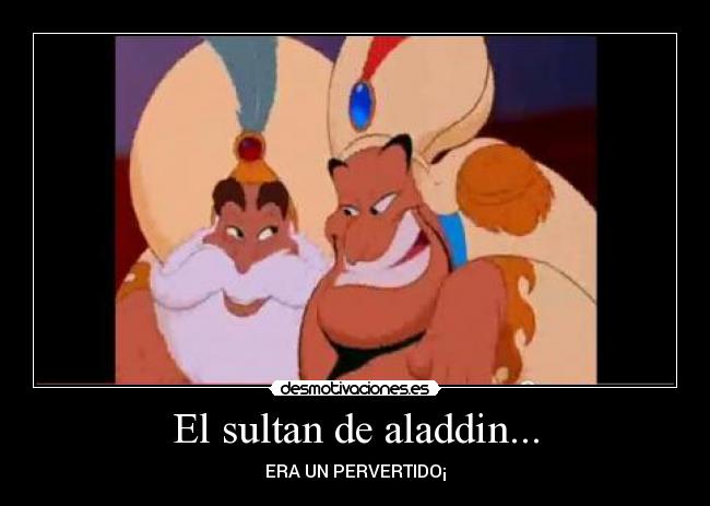 El sultan de aladdin... - 