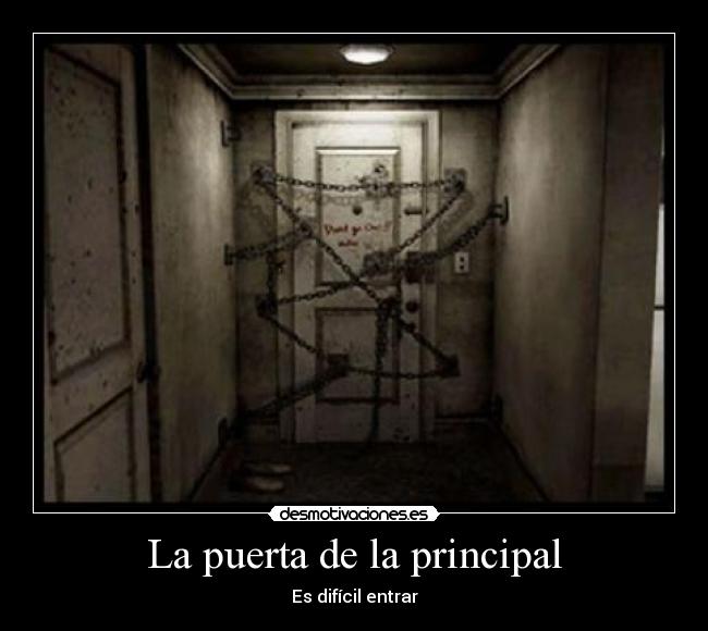 La puerta de la principal -