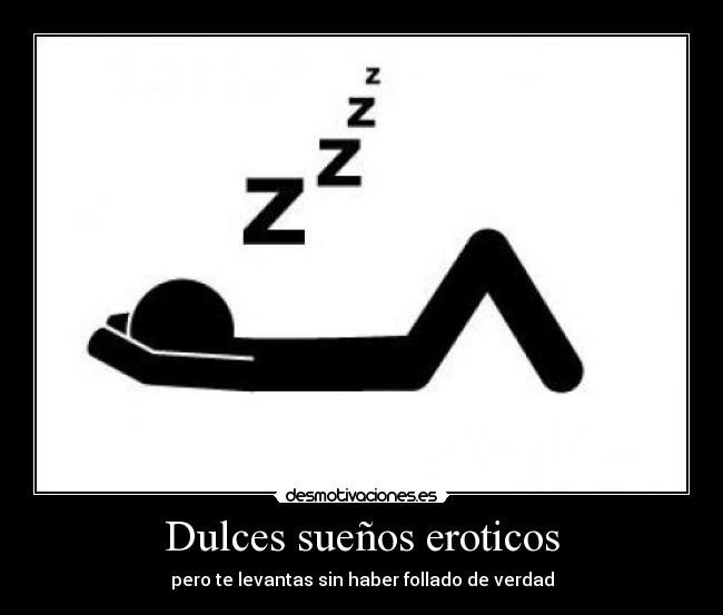 Dulces sueños eroticos - 