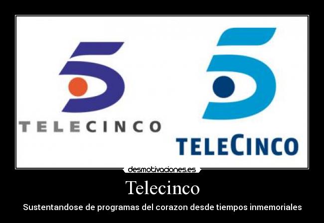 Telecinco - Sustentandose de programas del corazon desde tiempos inmemoriales