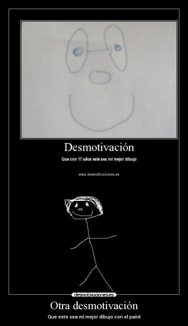 carteles mis mejores dibujos desmotivaciones