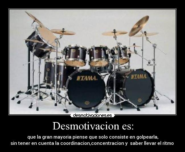 carteles bateria desmotivaciones