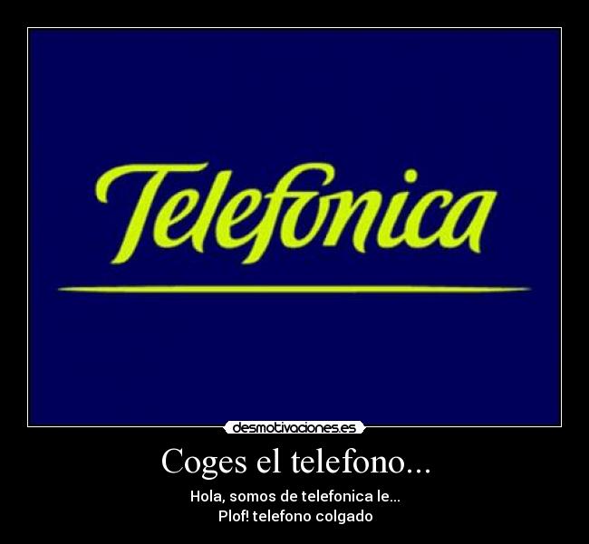 Coges el telefono... - 