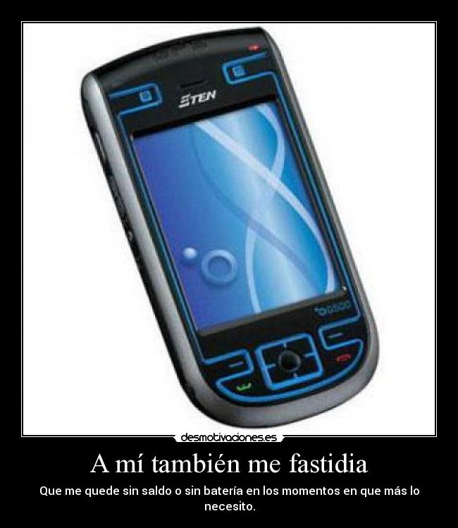 A mí también me fastidia - 