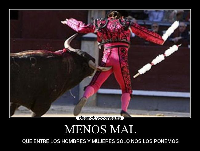 MENOS MAL - 