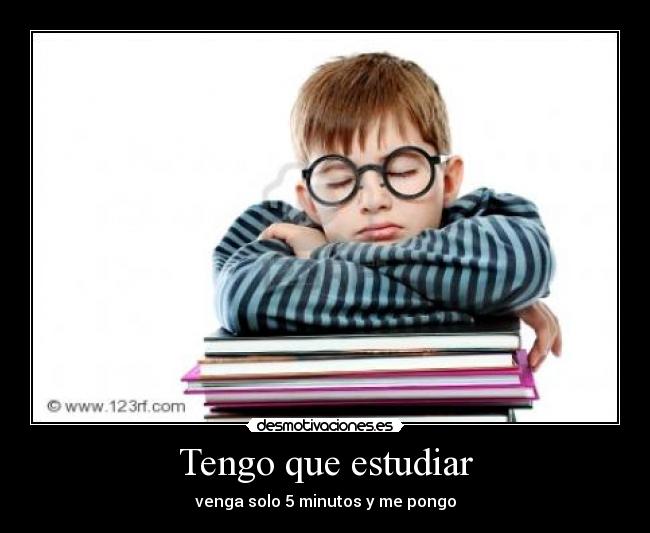 Tengo que estudiar - 
