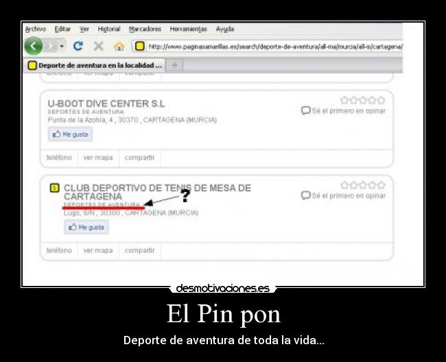 El Pin pon - Deporte de aventura de toda la vida...