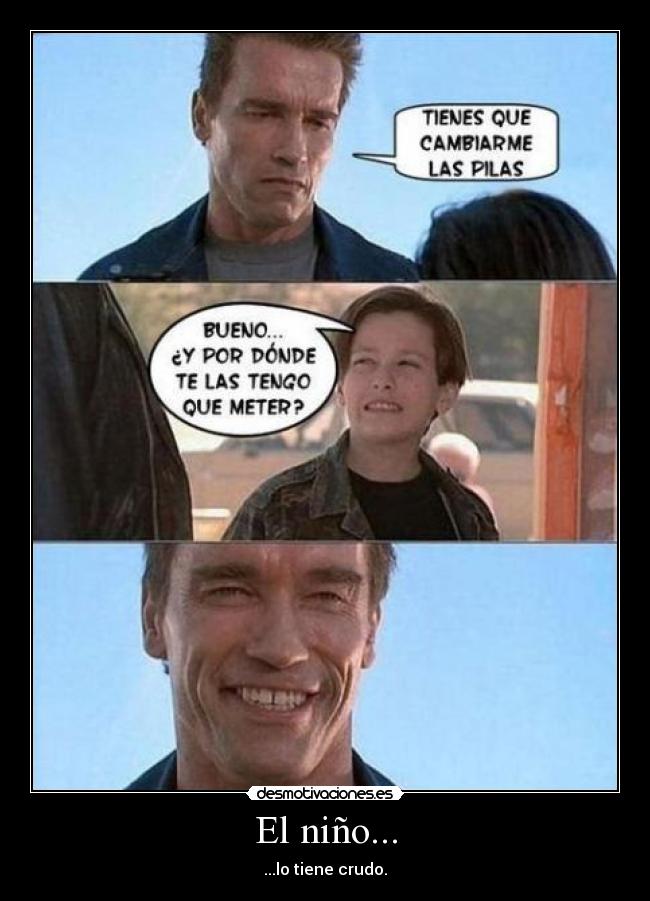 El niño... -