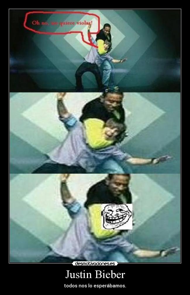 Justin Bieber - todos nos lo esperábamos.