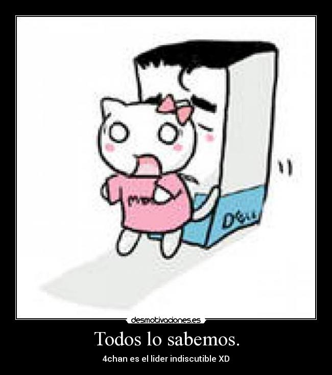 Todos lo sabemos. -