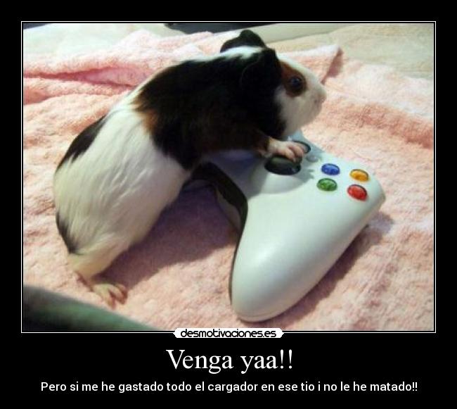 Venga yaa!! - Pero si me he gastado todo el cargador en ese tio i no le he matado!!