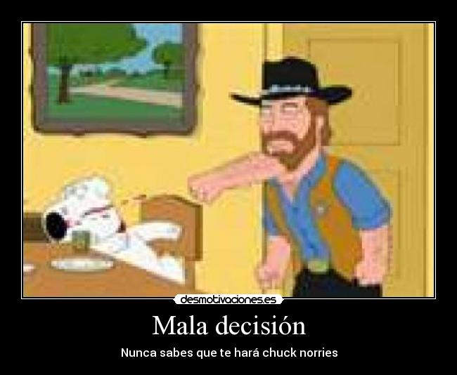 Mala decisión - 