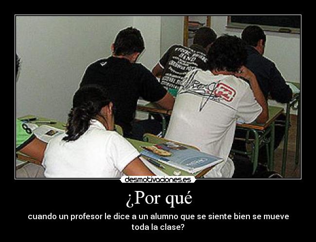 carteles alumnos clase profesor mcmakillguys desmotivaciones