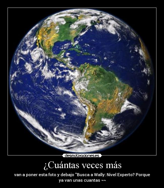 carteles busca wally nivel experto demasiadas cuantas veces mas van poner desmotivaciones