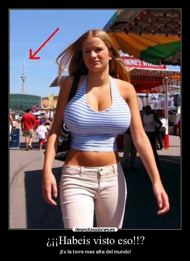 ¿¡¡Habeis visto eso!!? - ¡Es la torre mas alta del mundo!