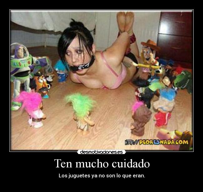 Ten mucho cuidado - 