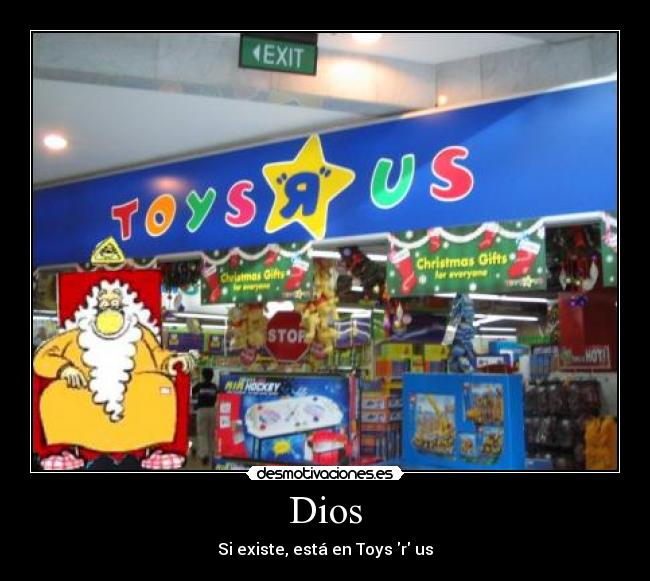 Dios - Si existe, está en Toys r us